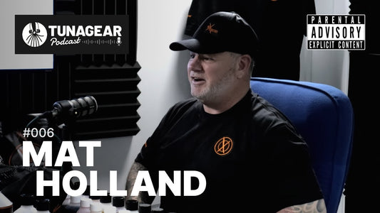 Mat Holland – Tuna Gear Podcast